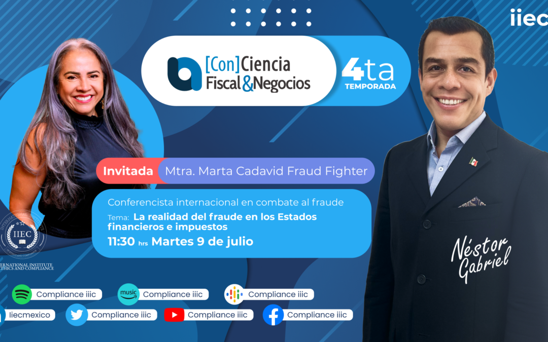 [Con]Ciencia fiscal & negocios 4TP3 – La Realidad del fraude en estados financieros • Marta Cadavid