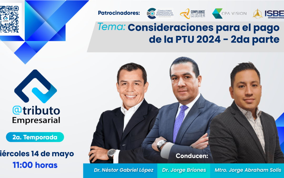 [Æ]AtributoEmpresarial – 2TP8 Consideraciones para el pago de la PTU 2024 – 2da parte