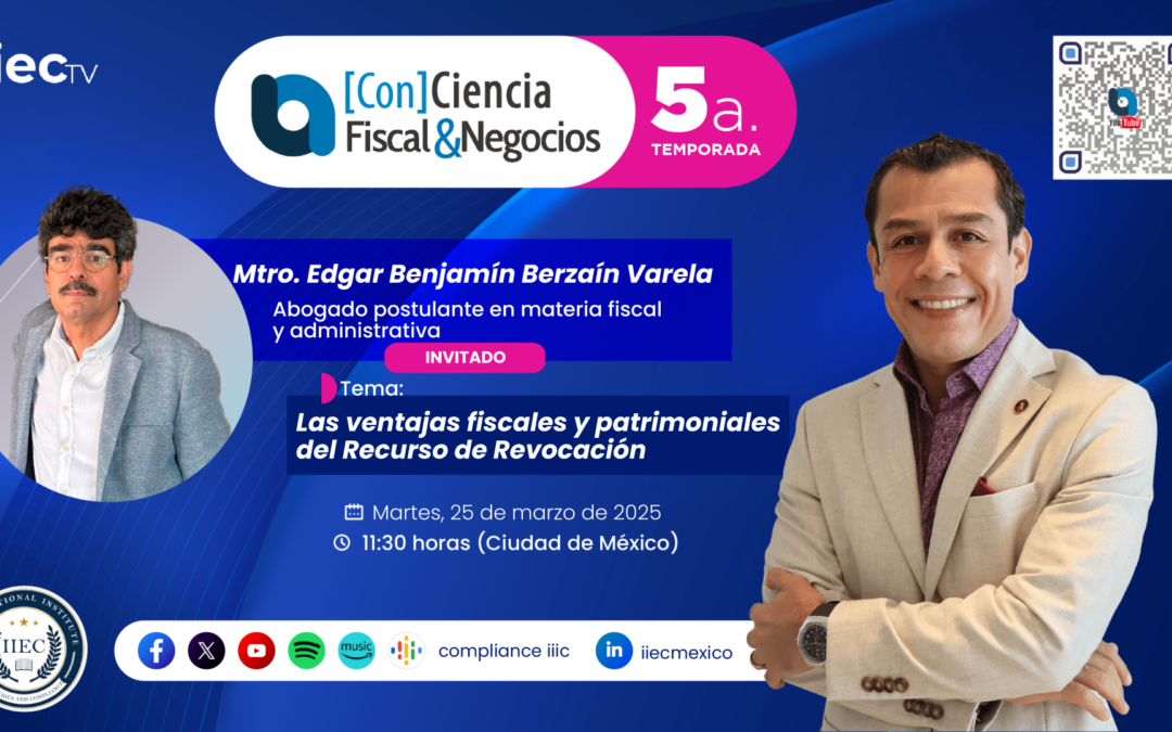 [Con]Ciencia Fiscal&Negocios – 5TP4 Recurso de Revocación: ventajas operativas • Édgar Berzaín