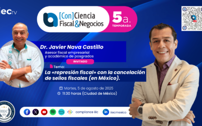 [Con]Ciencia Fiscal&Negocios –5TP13 La «represión fiscal» con la cancelación de sellos • Dr. J. Nava