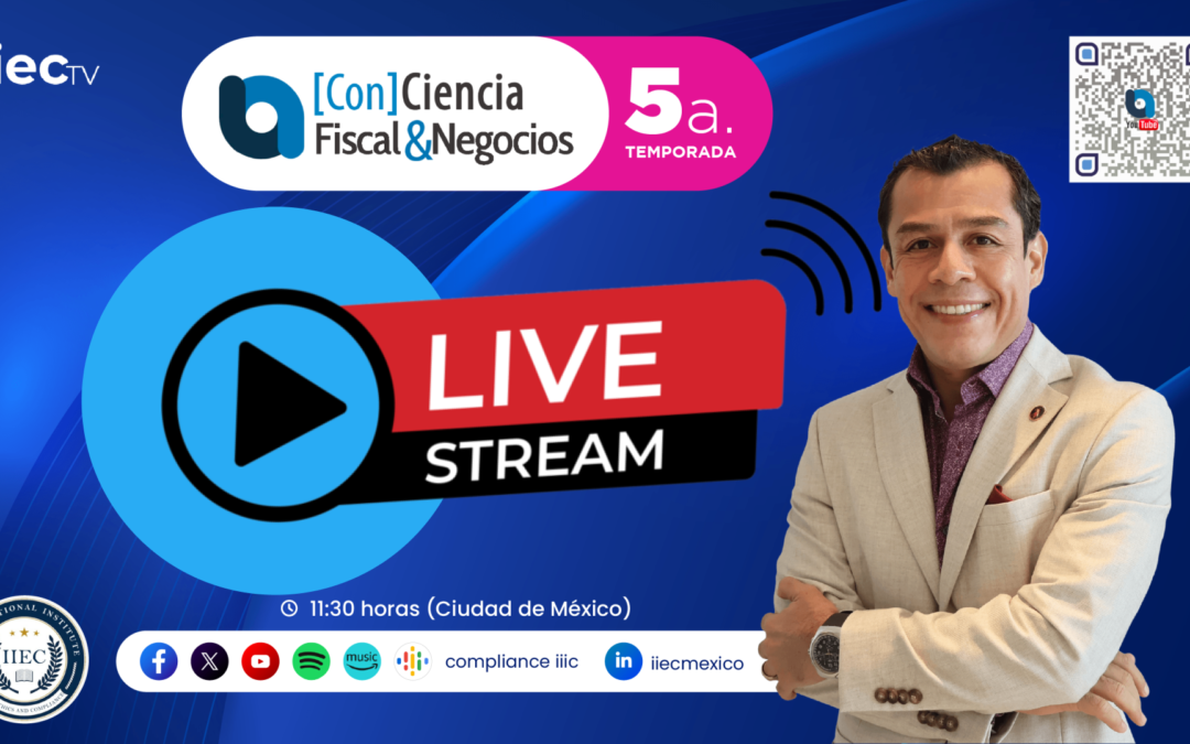 [Con]Ciencia Fiscal & Negocios 5a Temporada