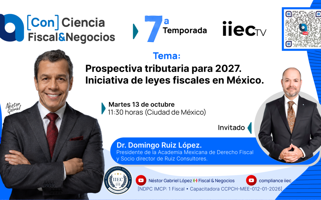 Prospectiva tributaria para 2027. Iniciativa de leyes fiscales – [CF&N] 7TP6